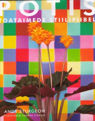 Potis: toataimede stiilipiibel kaanepilt – front cover