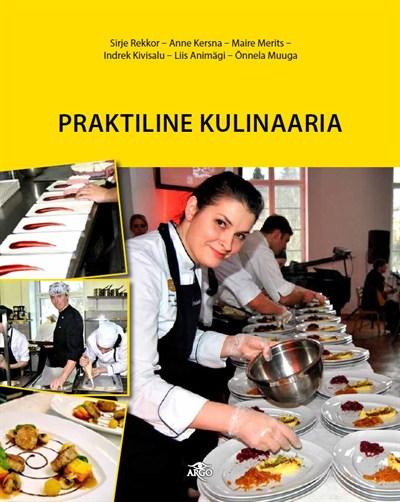 Praktiline kulinaaria: kõrgkooliõpik kaanepilt – front cover