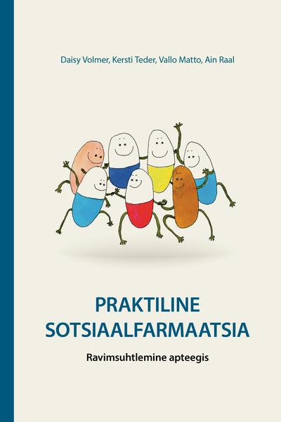 Praktiline sotsiaalfarmaatsia Ravimsuhtlemine apteegis kaanepilt – front cover