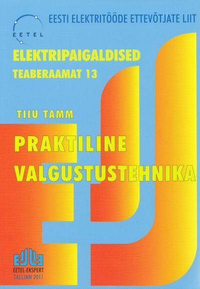 Praktiline valgustustehnika kaanepilt – front cover