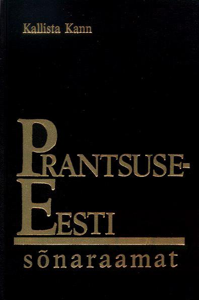 Prantsuse-eesti sõnaraamat Dictionnaire français-estonien kaanepilt – front cover