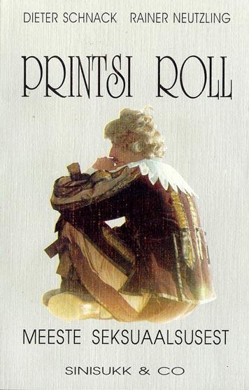 Printsi roll: meeste seksuaalsusest kaanepilt – front cover