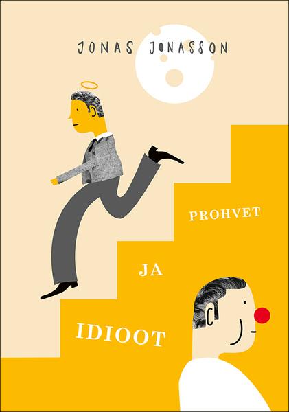 Prohvet ja idioot kaanepilt – front cover