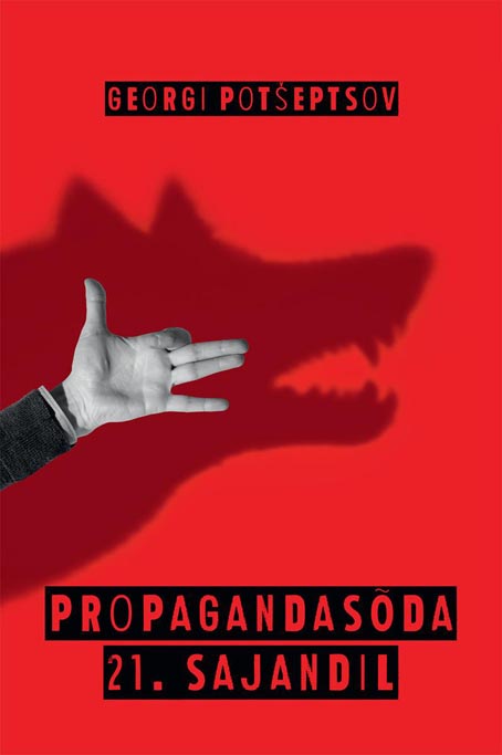 Propagandasõda 21. sajandil kaanepilt – front cover