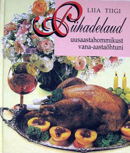 Pühadelaud uusaastahommikust vana-aastaõhtuni kaanepilt – front cover