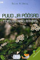 Puud ja põõsad toiduks ning raviks kaanepilt – front cover