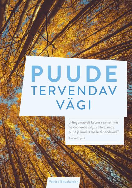 Puude tervendav vägi kaanepilt – front cover