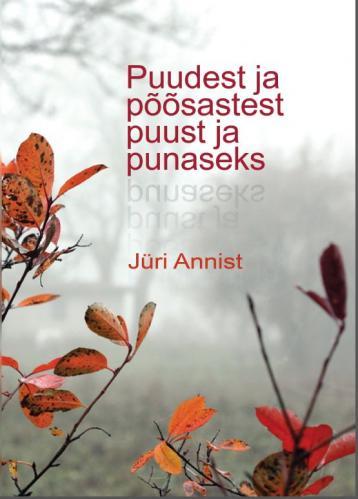 Puudest ja põõsastest puust ja punaseks kaanepilt – front cover