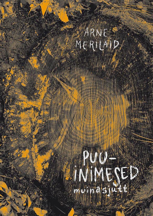 Puuinimesed: muinasjutt kaanepilt – front cover