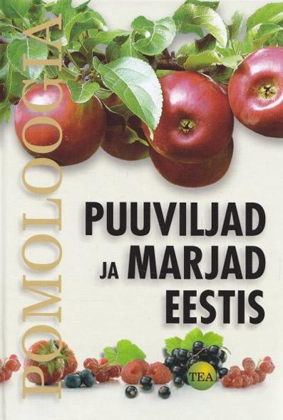 Puuviljad ja marjad Eestis 2010 Pomoloogia kaanepilt – front cover