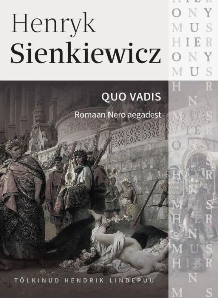 Klõpsa, et näha suuremat pilti Quo vadis Romaan Nero aegadest kaanepilt – front cover