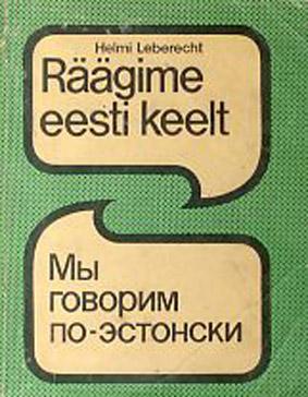 Räägime eesti keelt Мы говорим по-эстонски kaanepilt – front cover