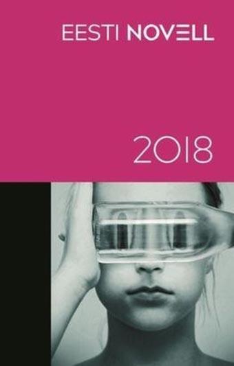 Eesti novell 2018 kaanepilt – front cover