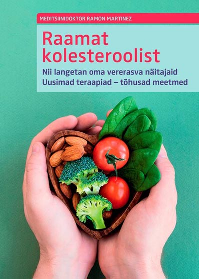 Raamat kolesteroolist Nii langetan oma vererasva näitajaid: uusimad teraapiad – tõhusad meetmed kaanepilt – front cover