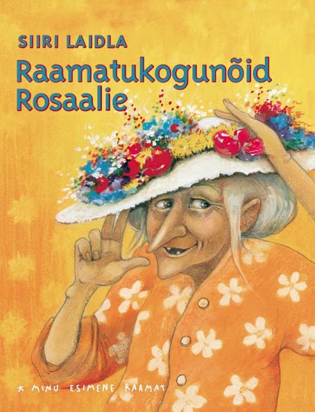 Raamatukogunõid Rosaalie kaanepilt – front cover