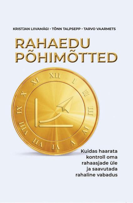 Rahaedu põhimõtted Kuidas haarata kontroll oma rahaasjade üle ja saavutada rahaline vabadus kaanepilt – front cover