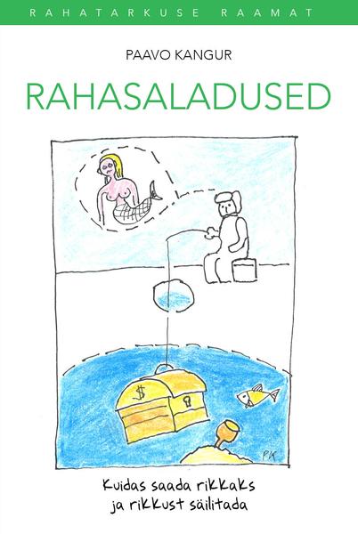 Rahasaladused Kuidas saada rikkaks ja rikkust säilitada kaanepilt – front cover