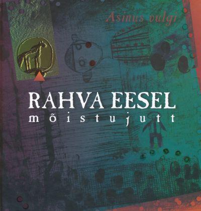 Rahva eesel: mitme rahva mõistujutt Asinus vulgi kaanepilt – front cover