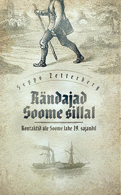Rändajad Soome sillal Kontaktid üle Soome lahe 19. sajandil kaanepilt – front cover