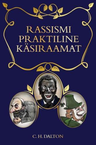 Rassismi praktiline käsiraamat kaanepilt – front cover