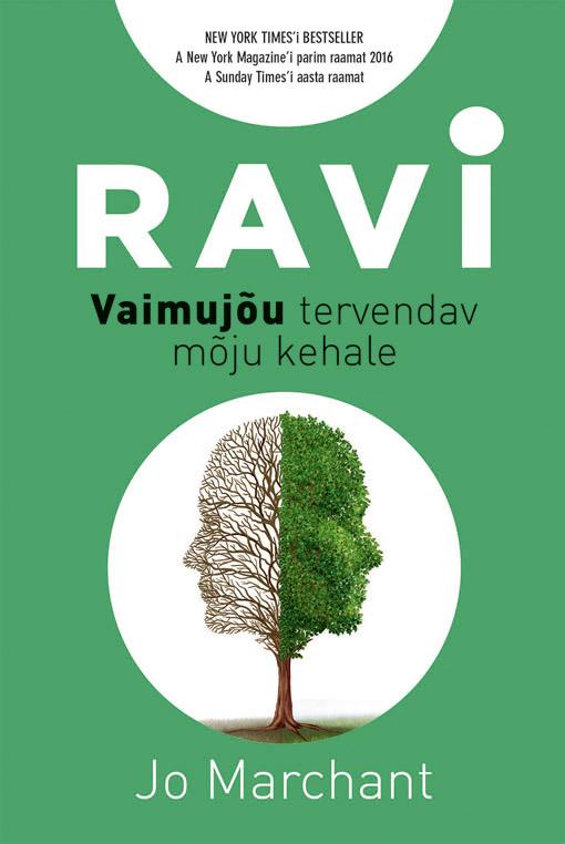 Ravi Vaimujõu tervendav mõju kehale kaanepilt – front cover