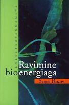 Ravimine bioenergiaga: enesetervendamine kaanepilt – front cover