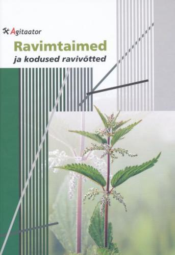 Ravimtaimed ja kodused ravivõtted kaanepilt – front cover