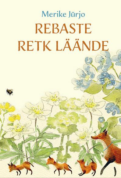 Rebaste retk läände kaanepilt – front cover