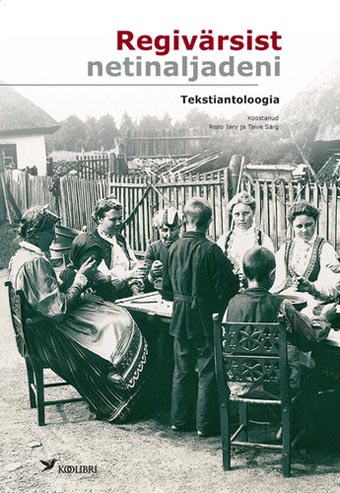 Regivärsist netinaljadeni: tekstiantoloogia kaanepilt – front cover