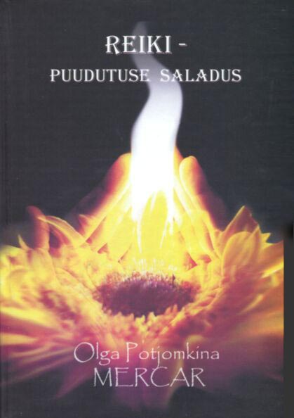 Reiki – puudutuse saladus