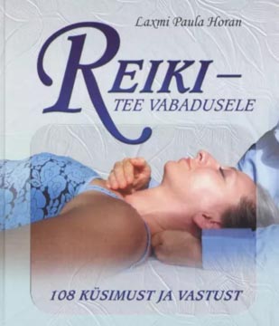 Reiki – tee vabadusele 108 küsimust ja vastust kaanepilt – front cover