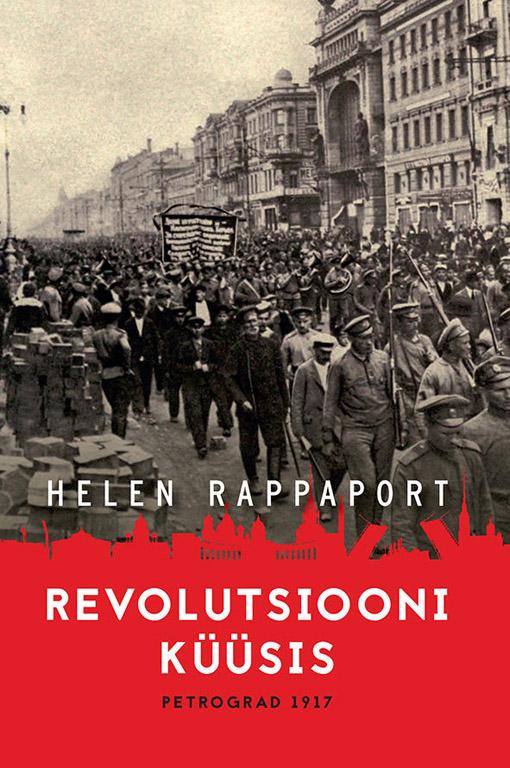 Revolutsiooni küüsis Petrograd 1917 kaanepilt – front cover