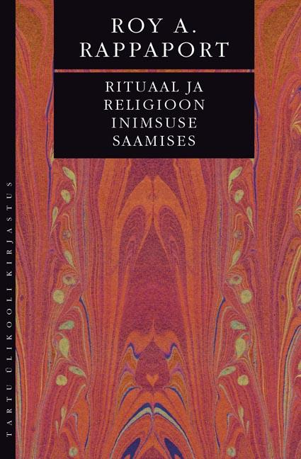 Rituaal ja religioon inimsuse saamises kaanepilt – front cover