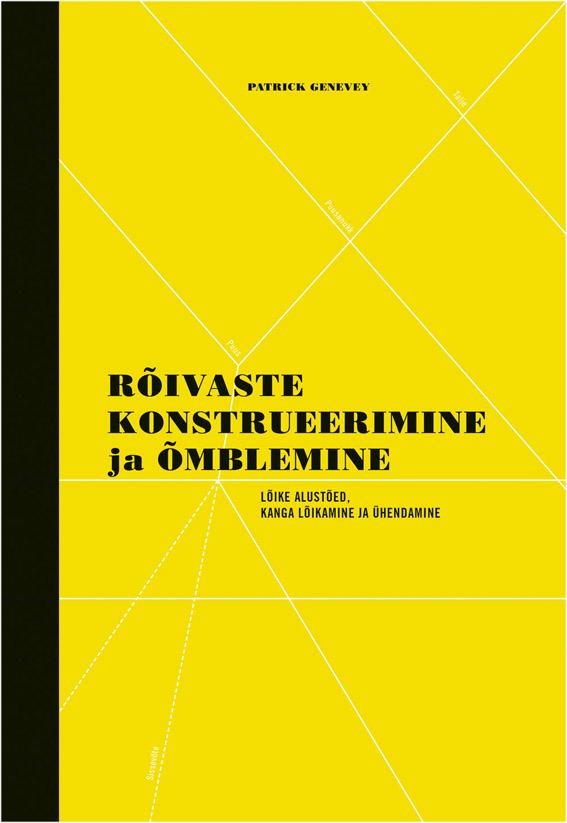 Rõivaste konstrueerimine ja õmblemine Lõike alustõed, kanga lõikamine ja ühendamine kaanepilt – front cover