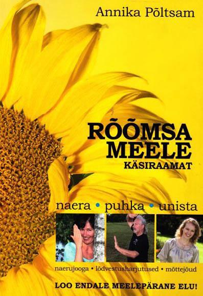 Rõõmsa meele käsiraamat Naera, puhka, unista kaanepilt – front cover