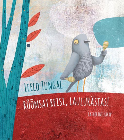 Rõõmsat reisi, laulurästas! kaanepilt – front cover