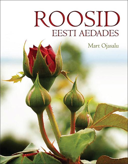 Roosid Eesti aedades 100 aastat kaanepilt – front cover