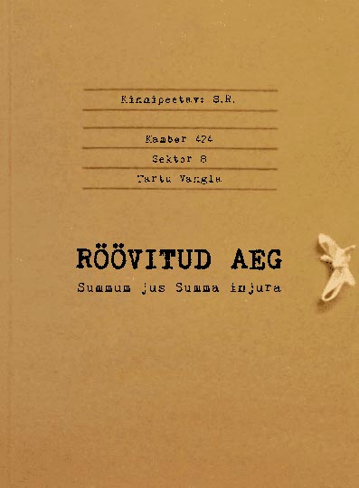 Röövitud aeg: summum jus summa injura kaanepilt – front cover