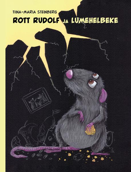 Rott Rudolf ja Lumehelbeke kaanepilt – front cover