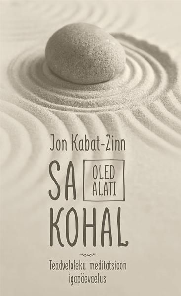 Sa oled alati kohal Teadveloleku meditatsioon igapäevaelus kaanepilt – front cover