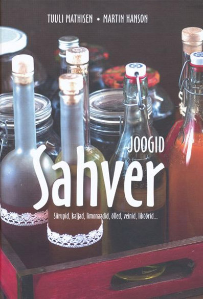 Sahver: joogid Siirupid, kaljad, limonaadid, õlled, veinid, liköörid ... kaanepilt – front cover