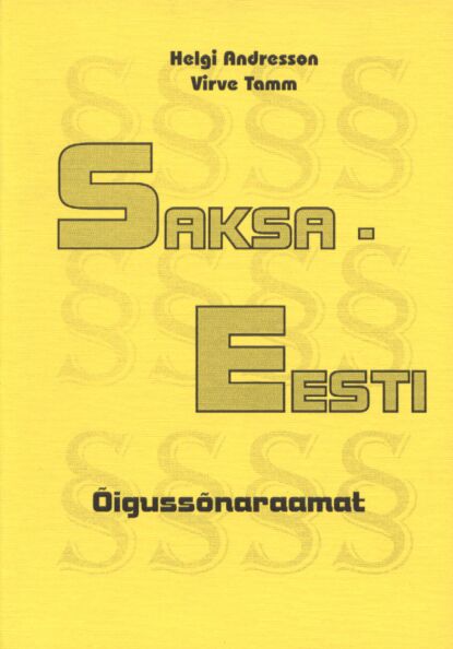 Saksa-eesti õigussõnaraamat Rechtswörterbuch Deutsch-Estnisch kaanepilt – front cover