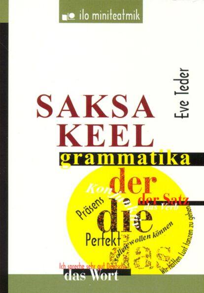Saksa keel: grammatika Saksa keele grammatika kaanepilt – front cover