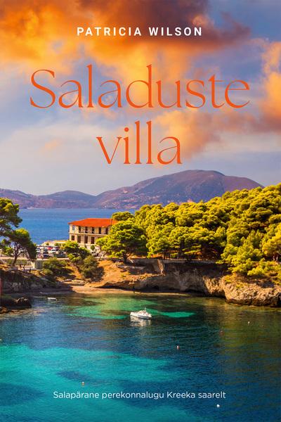 Saladuste villa Salapärane perekonnalugu Kreeka saarelt kaanepilt – front cover
