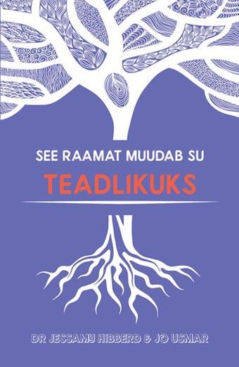 See raamat muudab su teadlikuks kaanepilt – front cover