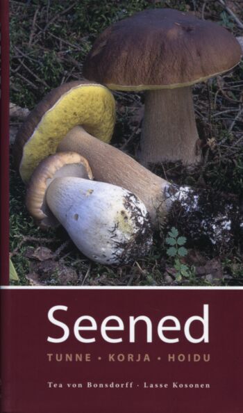 Seened: tunne, korja, hoidu kaanepilt – front cover