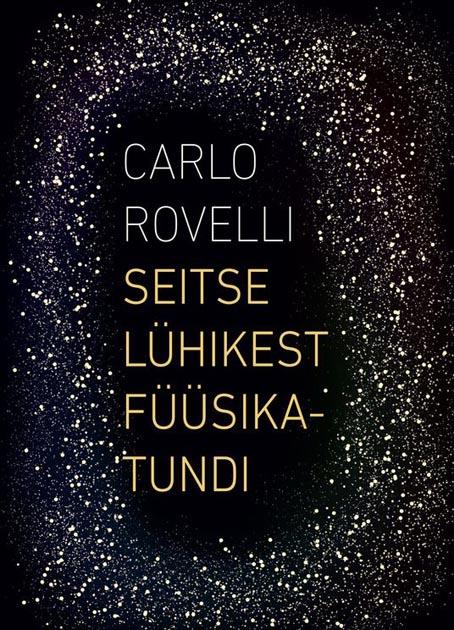 Seitse lühikest füüsikatundi kaanepilt – front cover