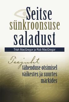 Seitse sünkroonsuse saladust Teejuht tähenduse otsimisel väikestes ja suurtes märkides kaanepilt – front cover