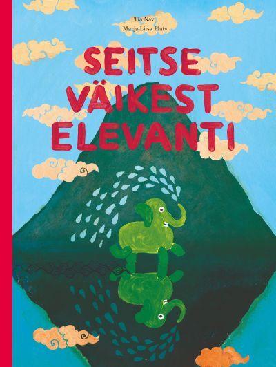 Seitse väikest elevanti kaanepilt – front cover