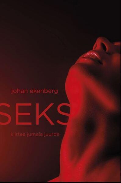 Seks: kiirtee jumala juurde kaanepilt – front cover